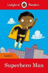 Superhero Max - Ladybird Readers Level 2 - фото обкладинки книги