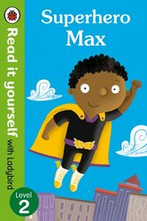 Superhero Max- Read it yourself with Ladybird: Level 2 - фото обкладинки книги