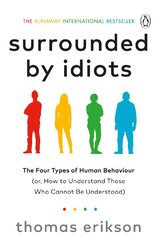 Surrounded by Idiots: The Four Types of Human Behaviour (or, How to Understand Those Who Cannot Be Understood) - фото обкладинки книги