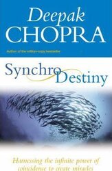 Synchrodestiny : Harnessing the Infinite Power of Coincidence to Create Miracles - фото обкладинки книги