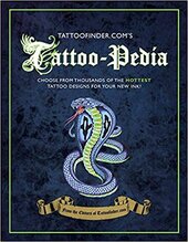 Tattoo-pedia : Choose from Over 1,000 of the Hottest Tattoo Designs for Your New Ink! - фото обкладинки книги