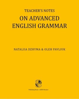 Teacher's Notes on Advanced English Grammar - фото книги