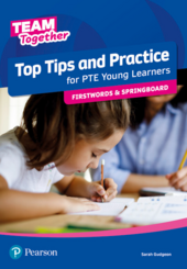 Team Together Top Tips and Practice for PTE Young Learners Firstwords and Springboard (підручник) - фото обкладинки книги