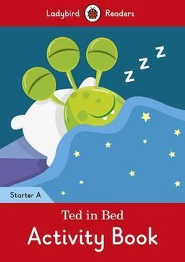 Ted in Bed Activity Book - Ladybird Readers Starter Level A - фото книги