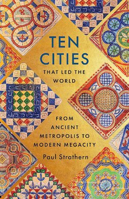 Ten Cities that Led the World - фото книги