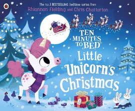 Ten Minutes to Bed: Little Unicorn's Christmas - фото книги