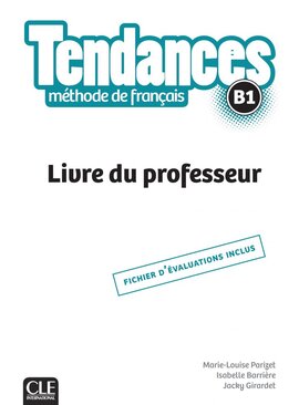 Tendances B1 Livre du Professeur - фото книги