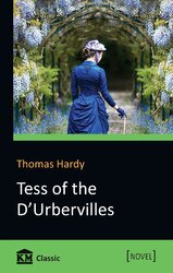 Tess of the d'Urbervilles. A Pure Woman Faithfully Presented - фото обкладинки книги