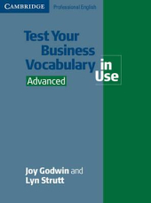 Test Your Business Vocabulary in Use. Advanced (словник) - фото обкладинки книги