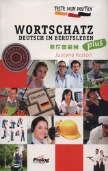 Teste Dein Deutsch Wortschatz im Berufsleben Plus - фото обкладинки книги
