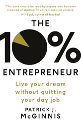 The 10% Entrepreneur: Live Your Dream Without Quitting Your Day Job - фото обкладинки книги