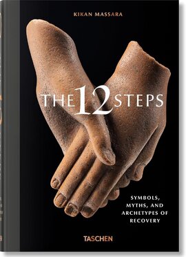 The 12 Steps: Symbols, Myths, and Archetypes of Recovery - фото книги