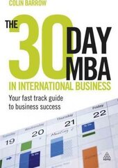 The 30 Day MBA in International Business: Your Fast Track Guide to Business Success - фото обкладинки книги