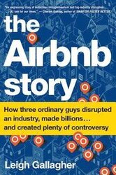 The Airbnb Story : How Three Guys Disrupted an Industry, Made Billions of Dollars ... and Plenty of Enemies - фото обкладинки книги