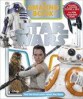 The Amazing Book of Star Wars : Feel the Force! Learn about Star Wars! - фото обкладинки книги