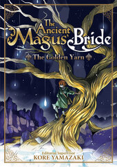 The Ancient Magus' Bride: The Golden Yarn (Light Novel) 1 - фото обкладинки книги