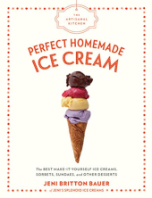 The Artisanal Kitchen: Perfect Homemade Ice Cream - фото обкладинки книги