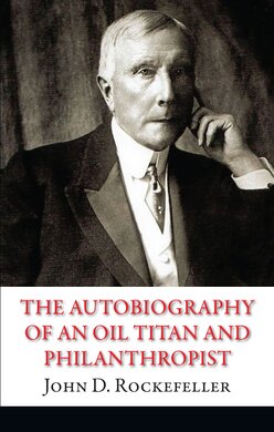 The Autobiography of an Oil Titan and Philanthropist - фото книги