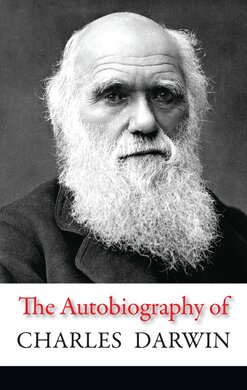The Autobiography of Charles Darwin - фото книги