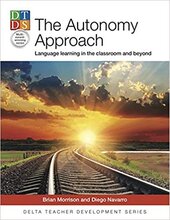 The Autonomy Approach : Language learning in the classroom and beyond - фото обкладинки книги