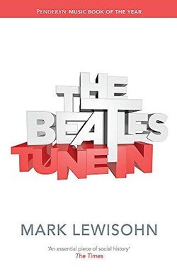 The Beatles - The Complete Story: Tune in v. 1 - фото книги