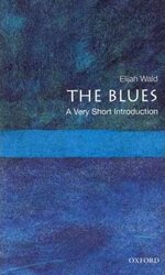 The Blues: A Very Short Introduction - фото обкладинки книги