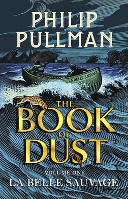 The Book of Dust Volume One : La Belle Sauvage - фото книги