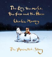 The Boy, The Mole, The Fox and The Horse The Animated Story - фото обкладинки книги