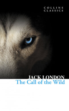 The Call of the Wild (Collins Classic) - фото книги