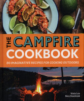 The Campfire Cookbook : 80 Imaginative Recipes for Cooking Outdoors - фото обкладинки книги
