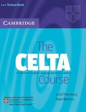 The CELTA Course. Trainee Book - фото обкладинки книги