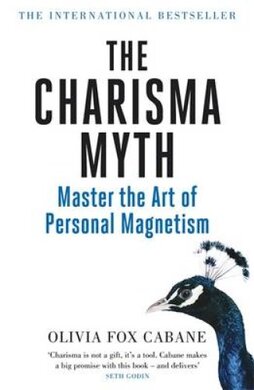 The Charisma Myth : Master the Art of Personal Magnetism - фото книги