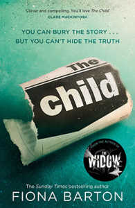 The Child : The must-read Richard and Judy Book Club pick 2018 - фото книги