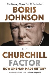 The Churchill Factor: How One Man Made History - фото обкладинки книги