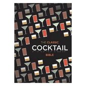 The Classic Cocktail Bible - фото обкладинки книги