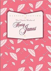 The Classic Works of Henry James - фото обкладинки книги