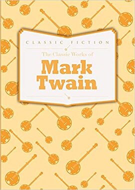 The Classic Works of Mark Twain - фото книги