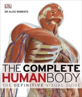 The Complete Human Body: The Definitive Visual Guide - фото обкладинки книги