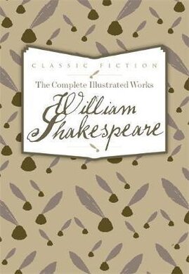 The Complete Illustrated Works of William Shakespeare - фото книги