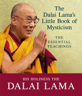 The Dalai Lama's Little Book of Mysticism: The Essential Teachings - фото обкладинки книги