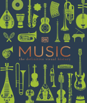 The Definitive Visual History: Music - фото обкладинки книги