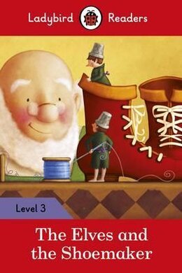 The Elves and the Shoemaker - Ladybird Readers Level 3 - фото книги
