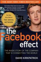 The Facebook Effect: The Real Inside Story of Mark Zuckerberg and the World's Fastest Growing Company - фото обкладинки книги