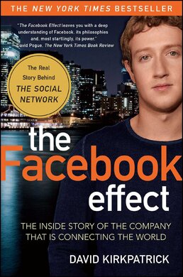 The Facebook Effect: The Real Inside Story of Mark Zuckerberg and the World's Fastest Growing Company - фото книги
