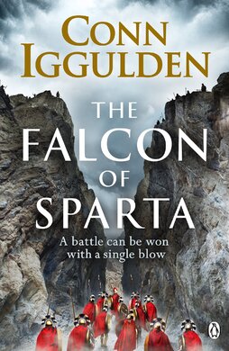 The Falcon of Sparta : The bestselling author of the Emperor and Conqueror series' returns to the Ancient World - фото книги