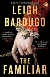The Familiar: The richly imagined, spellbinding new Sunday Times bestselling novel from the author of Ninth House - фото обкладинки книги