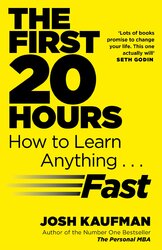 The First 20 Hours : How to Learn Anything ... Fast - фото обкладинки книги