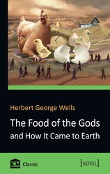 The Food of the Gods and How It Came to Earth - фото обкладинки книги