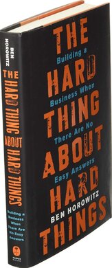 The Hard Thing About Hard Things: Building a Business When There Are No Easy Answers - фото книги
