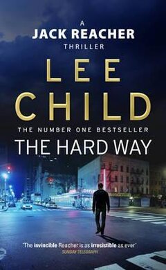 The Hard Way : (Jack Reacher 10) - фото книги